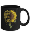 She's A Sunflower Strong And Bold And True To Herself Mug Coffee Mug | Teecentury.com