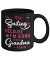 I'm Smiling Because I'm Going To Be A Grandma Again Mug Coffee Mug | Teecentury.com