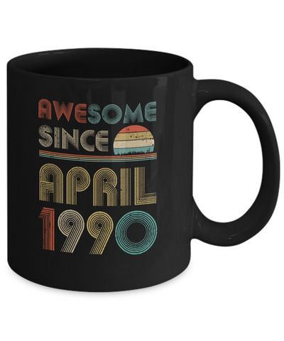 Awesome Since April 1990 Vintage 32th Birthday Gifts Mug Coffee Mug | Teecentury.com