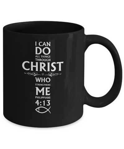 I Can Do All Things Philippians 4:13 Christian Gifts Mug Coffee Mug | Teecentury.com