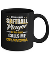 My Favorite Softball Player Calls Me Grandma Softball Mug Coffee Mug | Teecentury.com