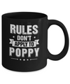 Grandfather Rules Don't Apply To Poppy Mug Coffee Mug | Teecentury.com