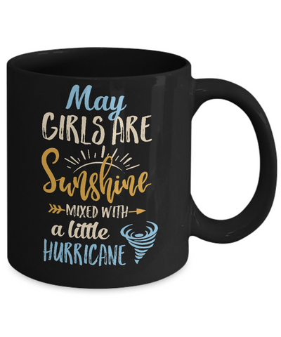 May Girls Birthday Sunshine Mixed Little Hurricane Mug Coffee Mug | Teecentury.com