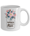Happiness Is Being Mom Life Flower Mom Gifts Mug Coffee Mug | Teecentury.com