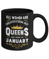 All Women Are Created Equal But Queens Are Born In January Mug Coffee Mug | Teecentury.com