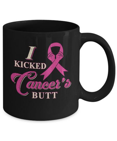 I Kicked Cancer's Butt Breast Cancer Survivor Mug Coffee Mug | Teecentury.com