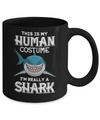 This Is My Human Costume I'm Really A Shark Halloween Mug Coffee Mug | Teecentury.com