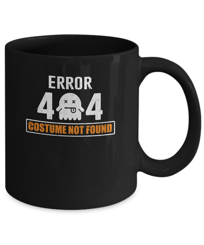 Funny Halloween Error 404 Costume Not Found Mug Coffee Mug | Teecentury.com