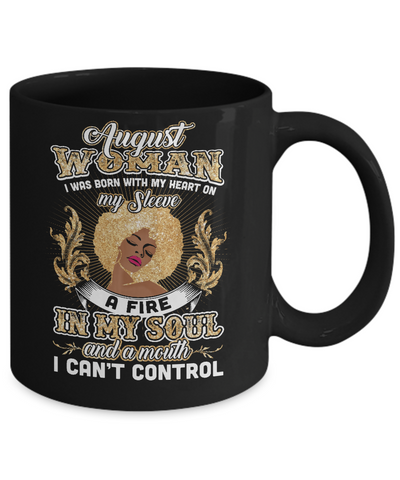 I'm An August Woman Funny Birthday Mug Coffee Mug | Teecentury.com