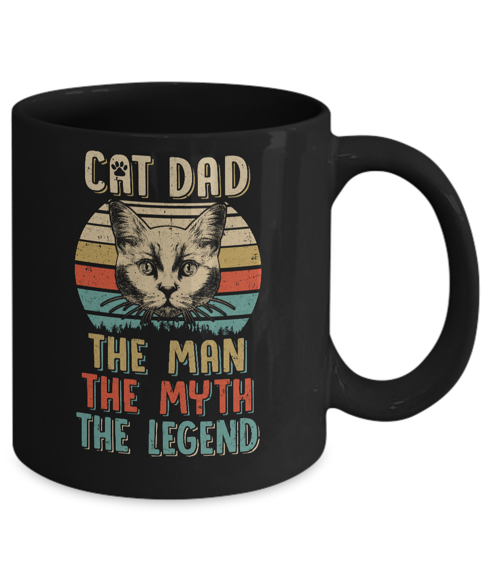 Cat Dad The Man The Myth Legend Father's Day Gift For Daddy