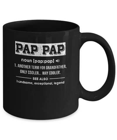 Pap Pap Gifts Grandpa Definition Fathers Day Mug Coffee Mug | Teecentury.com