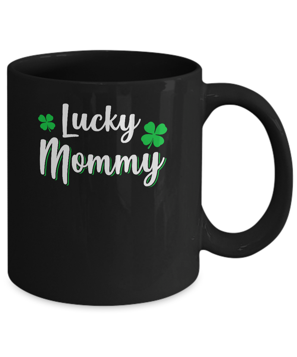 Luckiest Lucky Mommy St Patricks Day Mug Coffee Mug | Teecentury.com