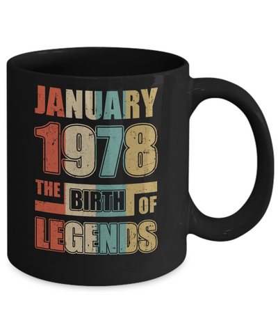 Vintage Retro January 1978 Birth Of Legends 44th Birthday Mug Coffee Mug | Teecentury.com
