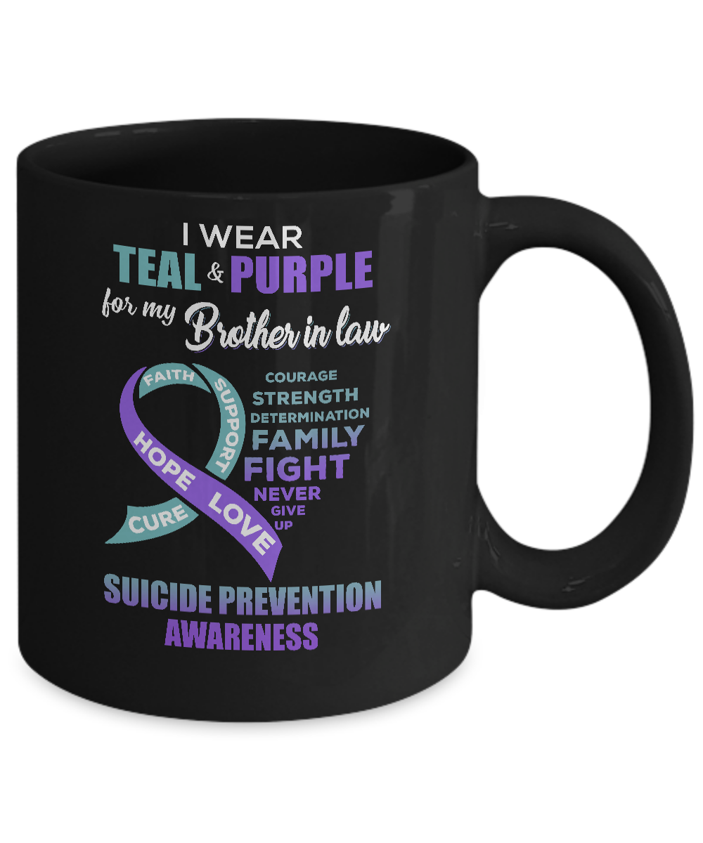 Suicide Prevention I Wear Teal And Purple For My Brother In Law Mug Coffee Mug | Teecentury.com