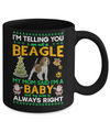 I Am Not A Beagle My Mom Said I'm A Baby Mug Coffee Mug | Teecentury.com