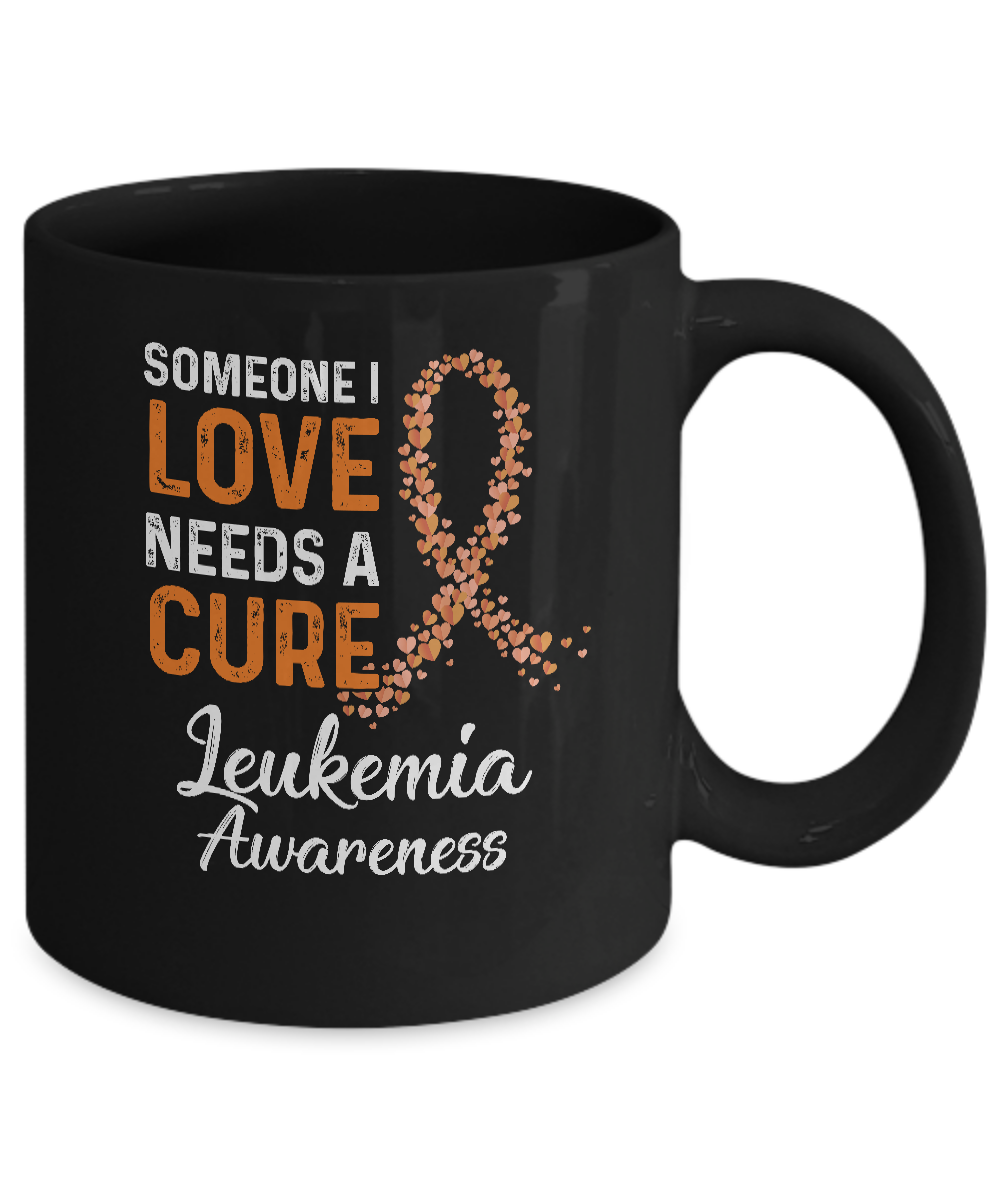 Someone I Love Needs Cure Leukemia Awareness Warrior Mug Coffee Mug | Teecentury.com