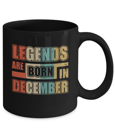 Classic Vintage Legends Are Born In December Birthday Mug Coffee Mug | Teecentury.com