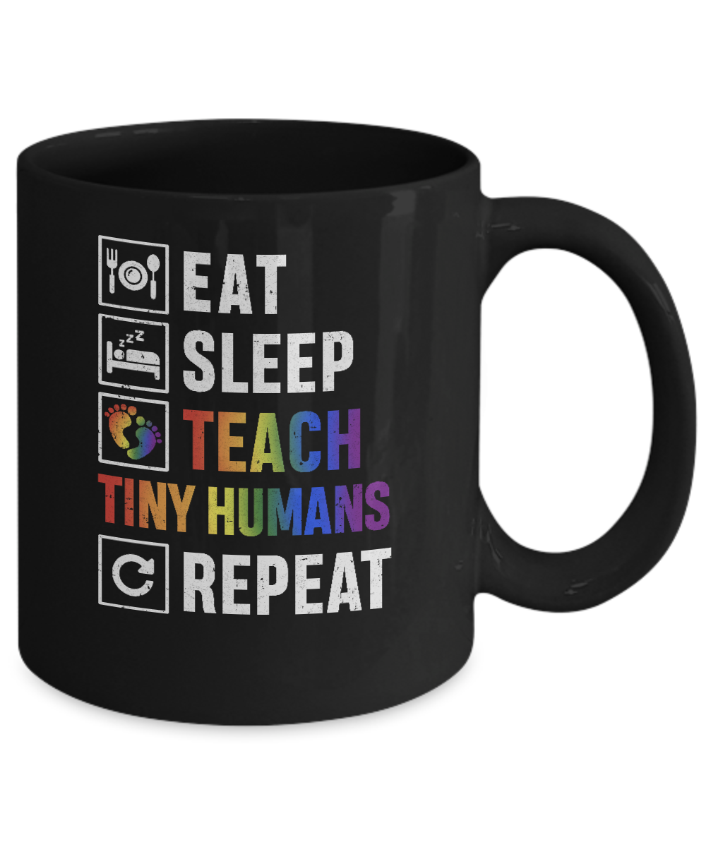 Eat Sleep Teach Tiny Humans Repeat Mommy Mug Coffee Mug | Teecentury.com