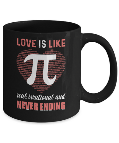 Love Is Like Pi Never Ending Math Happy Pi Day Couple Mug Coffee Mug | Teecentury.com
