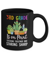 3rd Grade Is On Point 1St Day Of School Cactus Teacher Mug Coffee Mug | Teecentury.com