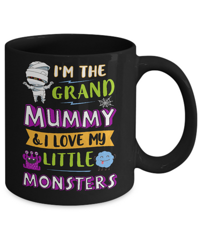 Halloween I'm The Grand Mummy And I Love My Little Monsters Mug Coffee Mug | Teecentury.com