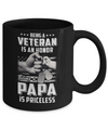 Being A Veteran Is An Honor Being A Papa Is Priceless Mug Coffee Mug | Teecentury.com