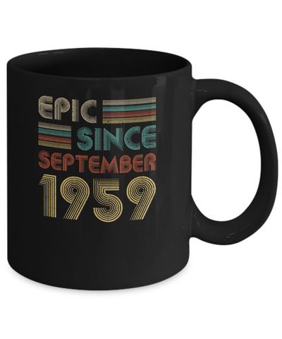 Epic Since September 1959 63th Birthday Gift 63 Yrs Old Mug Coffee Mug | Teecentury.com