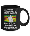Never Underestimate An Old Man Vietnam Veteran Mug Coffee Mug | Teecentury.com