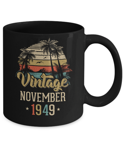 Retro Classic Vintage November 1949 73th Birthday Gift Mug Coffee Mug | Teecentury.com