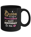 A Queen Was Born In November Happy Birthday Gift Mug Coffee Mug | Teecentury.com