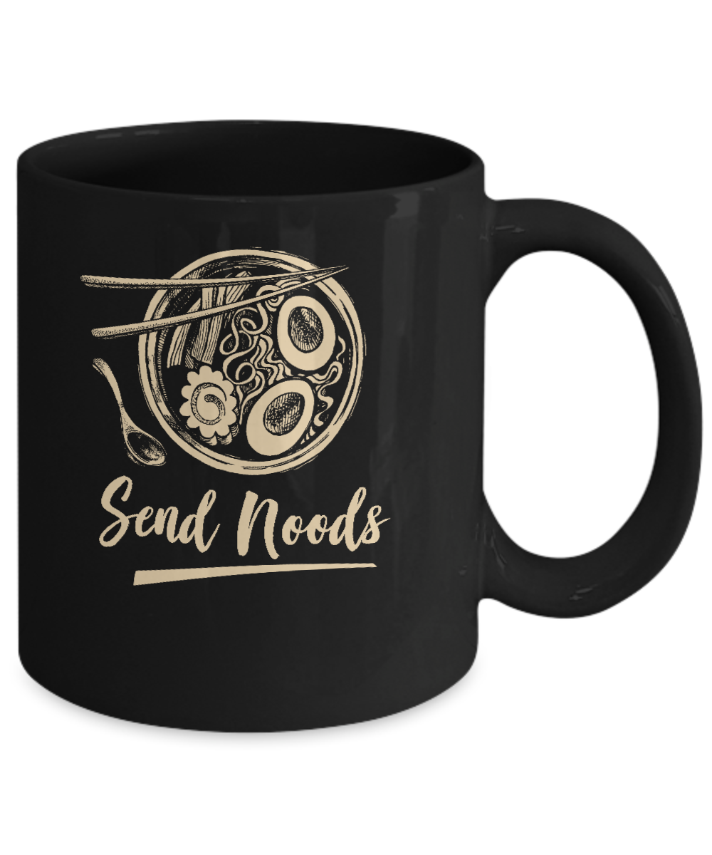 Send Noods Ramen Noodles Mug Coffee Mug | Teecentury.com