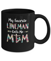 Floral My Favorite Lineman Calls Me Mom Mothers Day Gift Mug Coffee Mug | Teecentury.com