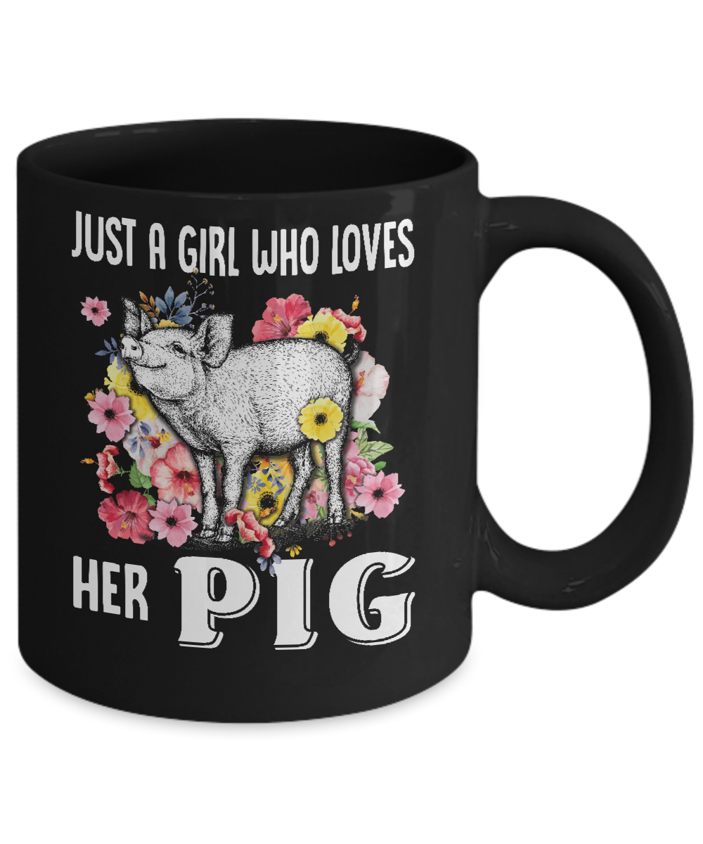 Just A Girl Who Loves Her Pig Mug Coffee Mug | Teecentury.com
