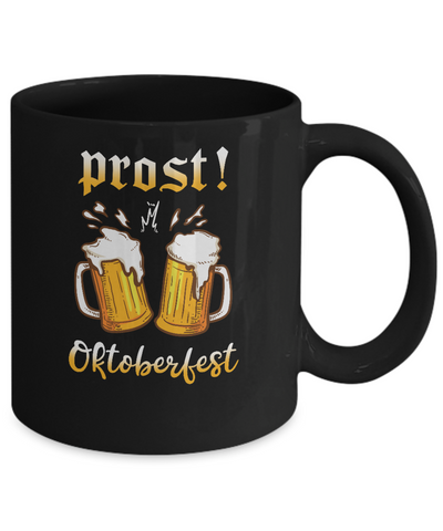 Oktoberfest Prost Cheers In German Drinking Beer 2022 Mug Coffee Mug | Teecentury.com
