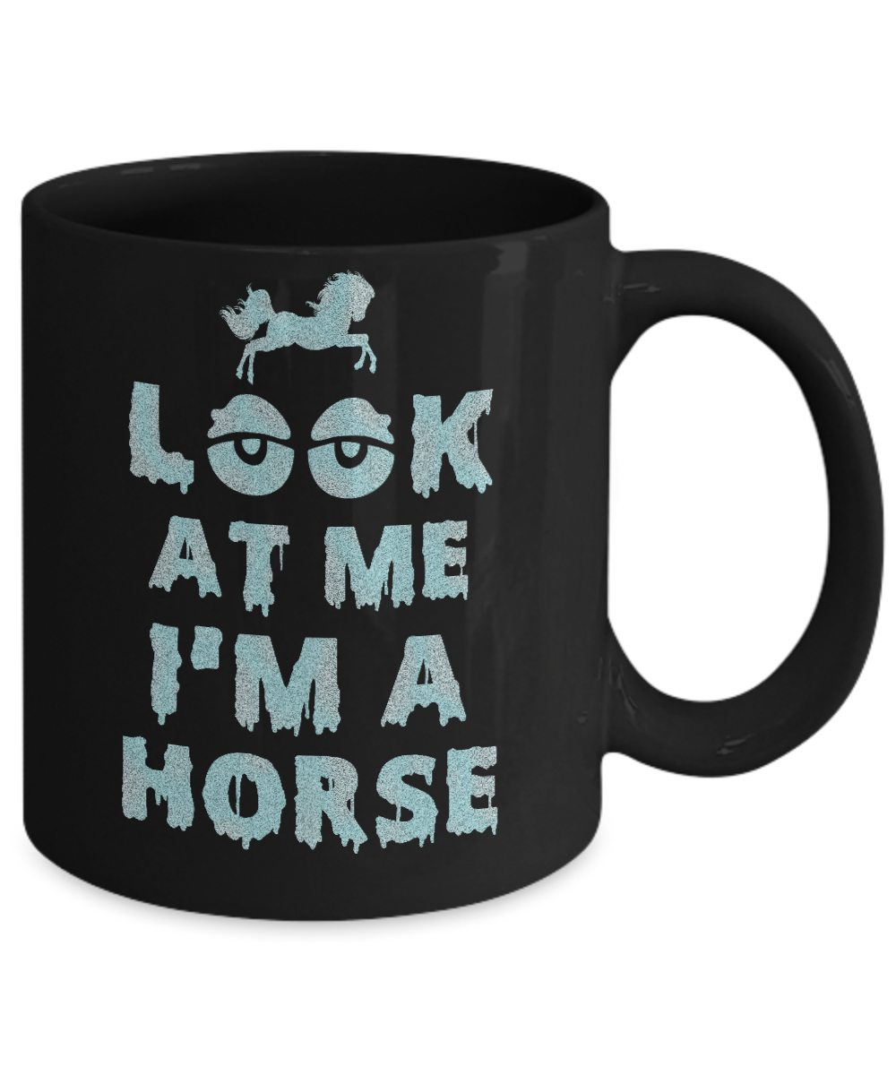 Look At Me I'm A Horse Halloween Costume Mug Coffee Mug | Teecentury.com