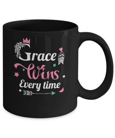 Grace Wins Every Time Mug Coffee Mug | Teecentury.com