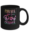 Dog Paw Hairstylist Forever A Dog Groomer For Women Mug Coffee Mug | Teecentury.com