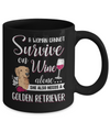 A Woman Can't Survive On Wine Alone Golden Retriever Dog Mug Coffee Mug | Teecentury.com