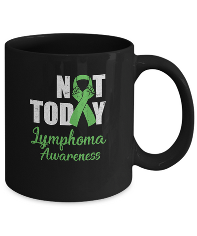 Support Lymphoma Awareness Purple Ribbon Not Today Mug Coffee Mug | Teecentury.com