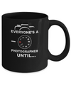 Funny Manual Mode Everyone's A Photographer Until Mug Coffee Mug | Teecentury.com