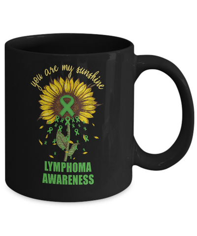 You Are My Sunshine Lymphoma Awareness Mug Coffee Mug | Teecentury.com
