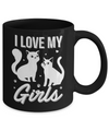 I Love My Girls Funny Cats Lover Mug Coffee Mug | Teecentury.com