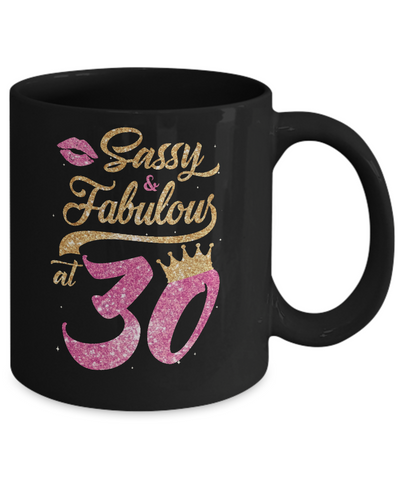 Sassy And Fabulous At 30th 1992 Birthday Gift Mug Coffee Mug | Teecentury.com