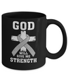 God Will Give Me Strength Grey Gray Cancer Ribbon Gift Mug Coffee Mug | Teecentury.com