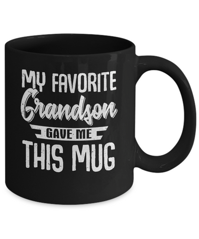 My Favorite Grandson Gave Me This Mug Grandfathers Grandmothers Day Mug Coffee Mug | Teecentury.com