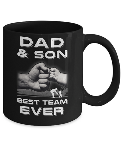 Dad And Son Best Team Ever Fathers Day Mug Coffee Mug | Teecentury.com