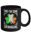 Time For Some Shenanigans St Patricks Day Mug Coffee Mug | Teecentury.com