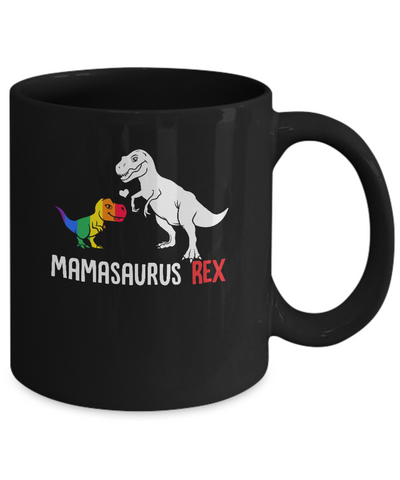 Mama Saurus Mamasaurus T-Rex Dinosaur LGBT Support Mug Coffee Mug | Teecentury.com
