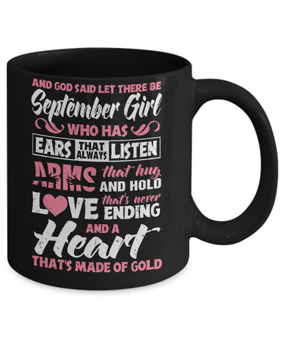 And God Said Let There Be September Girl Ears Arms Love Heart Mug Coffee Mug | Teecentury.com
