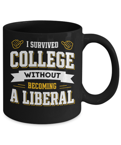 I Survived College Without Becoming A Liberal Mug Coffee Mug | Teecentury.com